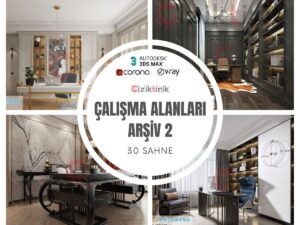 Çalışma Alanları Arşiv 2 - Hazır 3DSMax Sahneleri