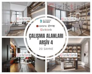 Çalışma Alanları Arşiv 4 - Hazır 3DSMax Sahneleri