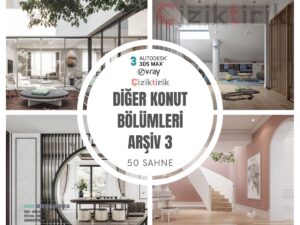 6 Diğer Konut Bölümleri Arşiv 3 - Hazır 3DSMax Sahneleri